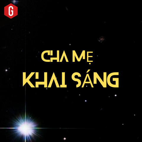 CHA MẸ KHAI SÁNG