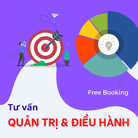TƯ VẤN QUẢN TRỊ & ĐIỀU HÀNH