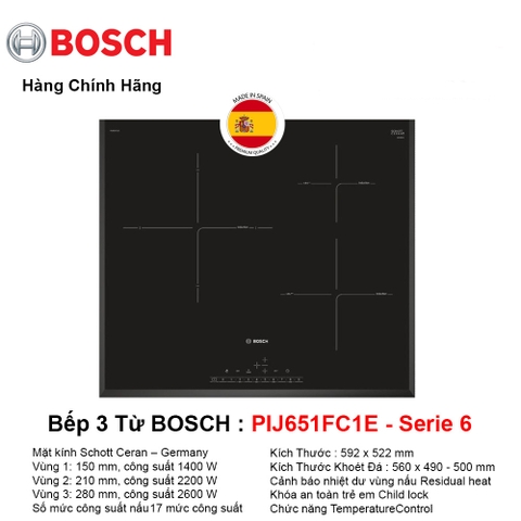 Bếp từ 3 vùng nấu Bosch PIJ651FC1E series 6