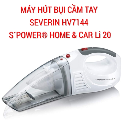 Máy hút bụi cầm tay Sererin HV 7144 S´Power® Home & Car Li 20