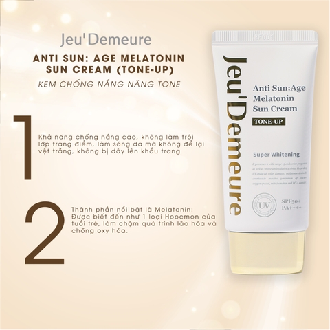 Kem chống nắng nâng tone Jeu'Demeure Anti Sun:Age Melatonin Sun Cream Tone Up 