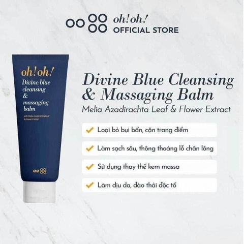 Sáp Tẩy Trang Làm Sạch Sâu, Thay Kem Massage, Thải Độc oh!oh! Divine Blue Cleansing & Massaging Balm with Melia Azadirachta Leaf & Flower Extract