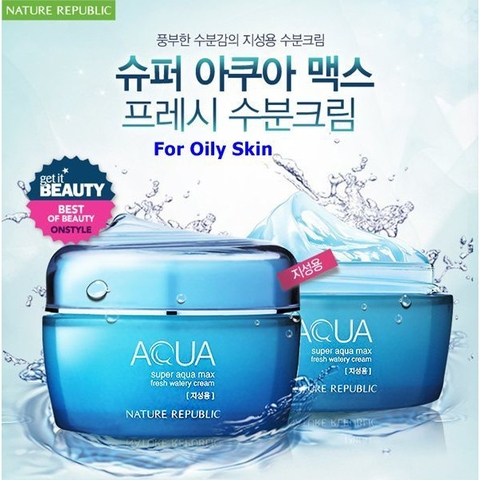 Kem Dưỡng Ẩm Nature Repubic Super Aqua Max Fresh Watery Cream.