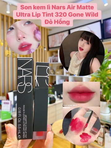 Son Kem lì Nars Air Matte Ultra Lip Tint - 320 Gone Wild (Màu Đỏ Thiên Hồng)