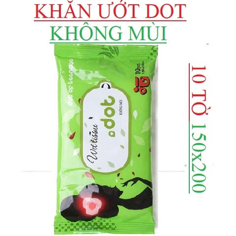 Khăn ướt không mùi Dot 10 miếng 150x200mm xanh lá