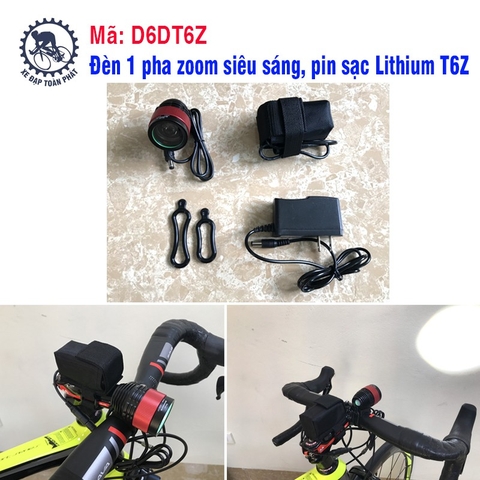 Đèn 1 pha zoom siêu sáng, pin sạc Lithium T6Z