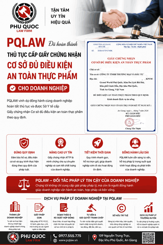 PQLAW Hoàn Thành Thủ Tục Cấp Giấy Chứng Nhận Cơ Sở Đủ Điều Kiện An Toàn Thực Phẩm Cho Doanh Nghiệp Tại Phú Quốc