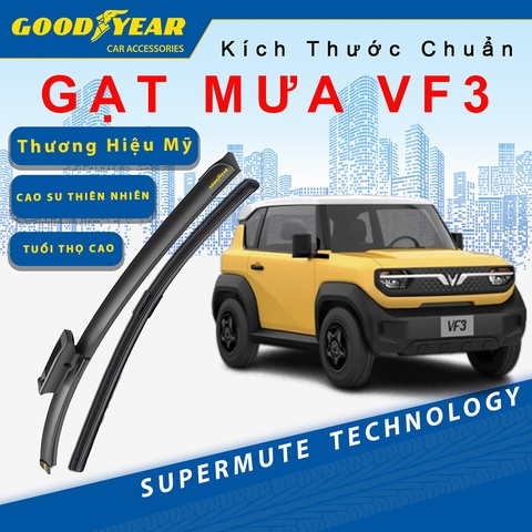 Gạt Mưa Xe VinFast VF3 2022-2023 GOODYEAR Siêu Êm Không Rít Size Chuẩn