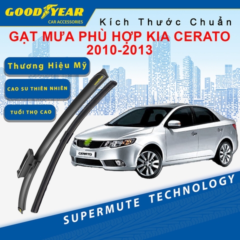 Gạt Mưa Dùng Cho Dòng Xe Kia Cerato 2010-2013 GOODYEAR Siêu Êm Không Rít Size Chuẩn