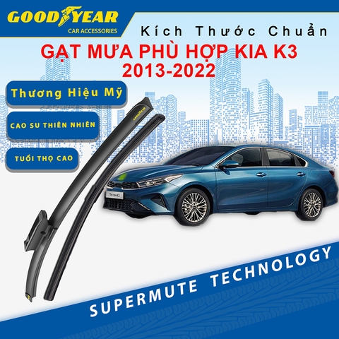 Gạt Mưa Dùng Cho Dòng Xe Kia K3 2013-2022 GOODYEAR Siêu Êm Không Rít Size Chuẩn