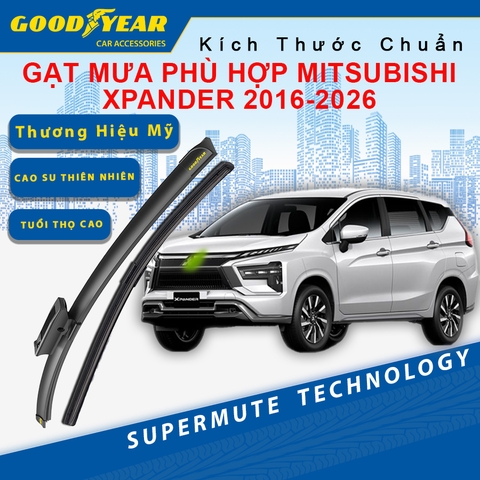 Gạt Mưa Dùng Cho Dòng Xe Mitsubishi Xpander 2016-2026 GOODYEAR Siêu Êm Không Rít Size Chuẩn