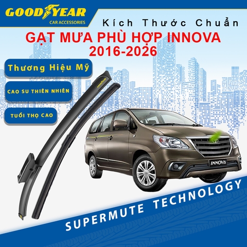 Gạt Mưa Dùng Cho Dòng Xe Toyota Innova 2016-2026 GOODYEAR Siêu Êm Không Rít Size Chuẩn