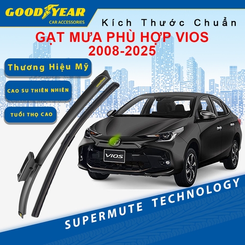 Gạt Mưa Dùng Cho Dòng Xe Toyota Vios 2008-2025 GOODYEAR Siêu Êm Không Rít Size Chuẩn