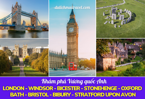[TOUR ANH ] 9N8D • London, Cardiff, Manchester, Edinburgh, Newcastle, York, Bibury, Cotswolds, Oxford