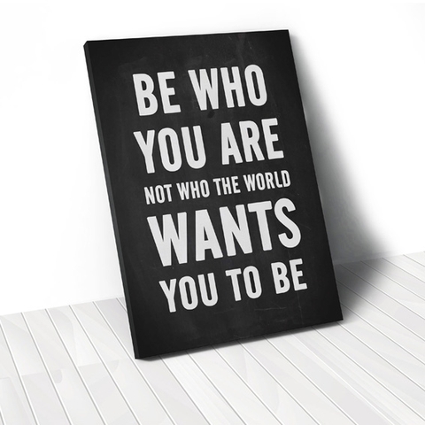 Tranh Be who you are quote, black