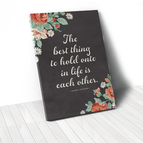 Tranh The best thing quote, flower