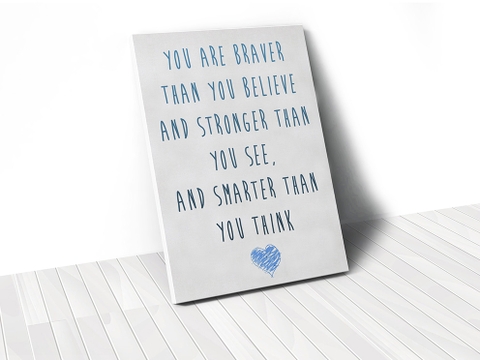 Tranh You are braver, blue quote