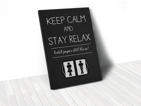 Tranh Keep calm and stay relax, WC, toilet decor