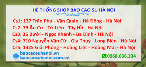 ĐỊA CHỈ SHOP BAO CAO SU UY TÍN TẠI HOÀNG MAI