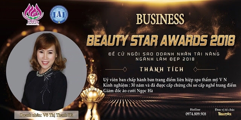 VÕ THỊ THANH HÀ NHẬN ĐỀ CỬ HẠNG MỤC DOANH NHÂN TÀI NĂNG CỦA NĂM TRONG LỄ VINH DANH BUSINESS BEAUTY STAR AWARDS 2018