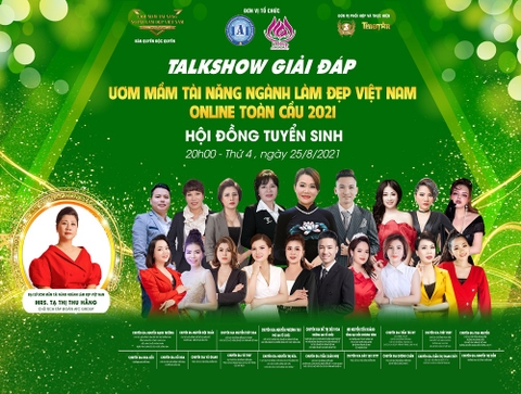 Chuỗi chương trình Talkshow giải đáp thắc mắc về cuộc thi “Ươm mầm tài năng ngành làm đẹp online toàn cầu 2021”