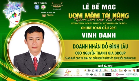 Vinh danh Doanh nhân Đỗ Đình Lâu – CEO Nguyễn Thành Gia Group, tặng quà cho thí sinh đạt giải nghề chăm sóc sức khỏe dưỡng sinh