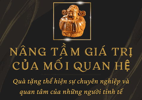 Nâng tầm giá trị của mối quan hệ - Quà tặng thể hiện sự chuyên nghiệp và quan tâm của những người tinh tế