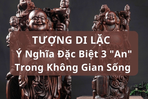 TƯỢNG DI LẶC - Mang Ý Nghĩa 3 