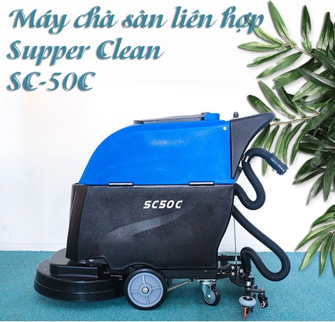 Máy chà sàn liên hợp Supperclean SC50C