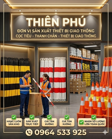 thien-phu-don-vi-san-xuat-thiet-bi-giao-thong-gia-tan-xuong-hang-co-san-toan-quo