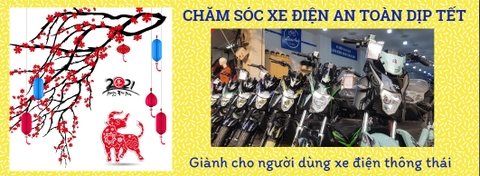 XE ĐẠP ĐIỆN - XE MÁY ĐIỆN nghỉ Tết cần chăm sóc ntn?