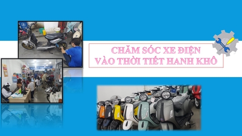 CHĂM SÓC XE ĐIỆN VÀO THỜI TIẾT HANH KHÔ