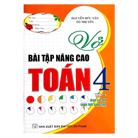 Vở bài tập nâng cao Toán Lớp 4 tập 1