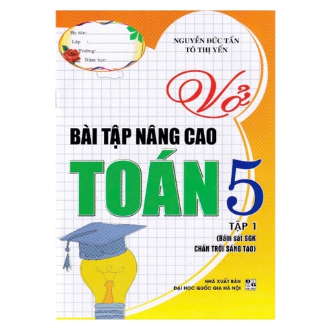 Vở bài tập nâng cao Toán Lớp 5 tập 1
