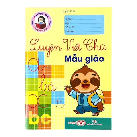 Sách Cùng bé vào lớp 1: luyện viết chữ mẫu giáo
