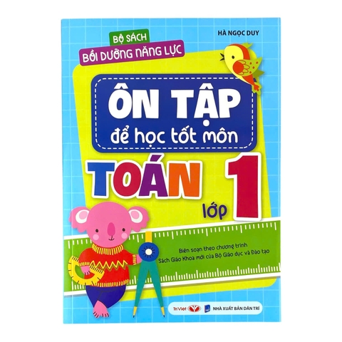 Bộ sách  bồi dưỡng năng lực: Ôn tập để học tốt môn Toán lớp 1