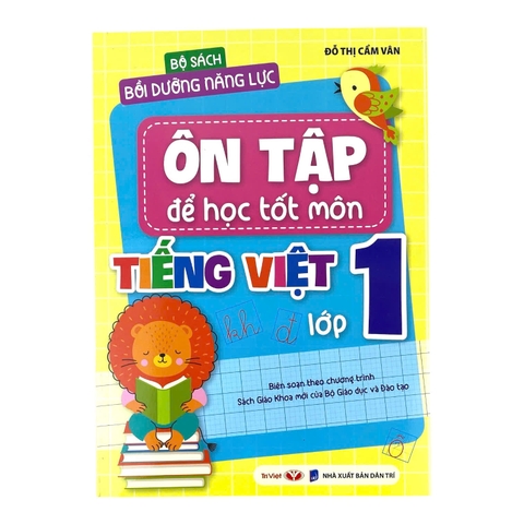 Bồi dưỡng năng lực: Ôn tập để học tốt môn Tiếng Việt Lớp 1