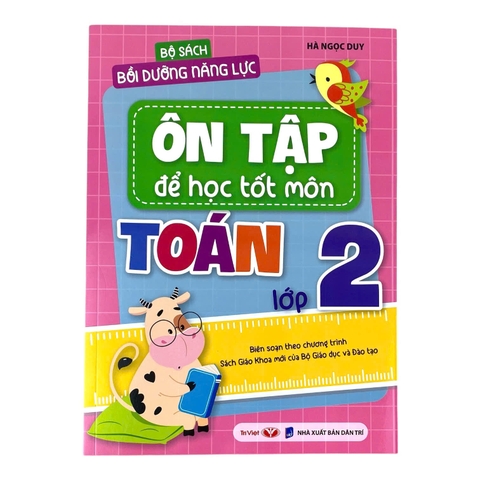 Bộ sách bồi dưỡng năng lực- Ôn tập để học Toán lớp 2