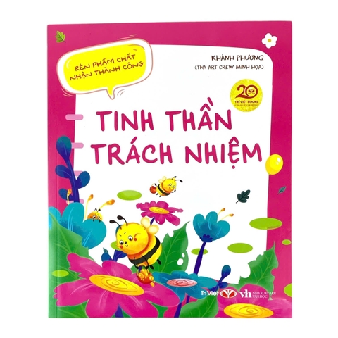 Sách Rèn phẩm chất - nhận thành công : Tinh thần trách nhiệm
