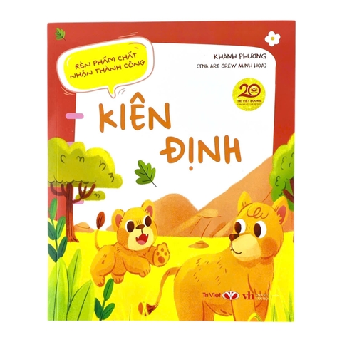 Sách Rèn phẩm chất - nhận thành công : Kiên định