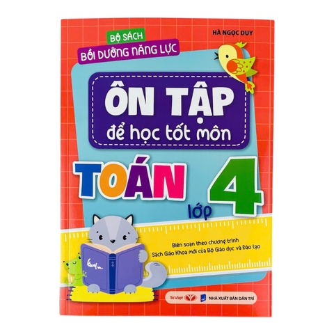 Bộ sách Bồi dưỡng năng lực: Ôn tập để học tốt Toán lớp 4