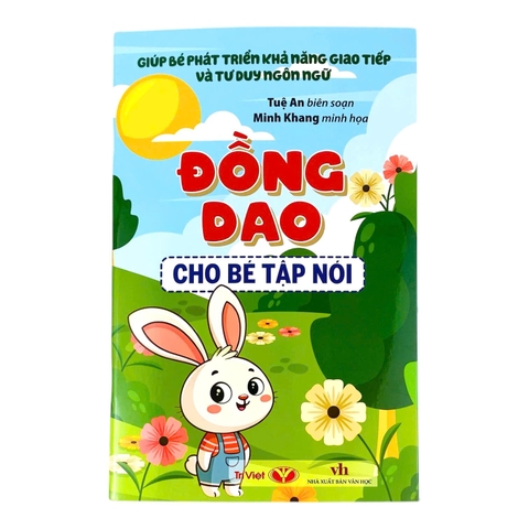 Sách Giúp bé phát triển khả năng giao tiếp và tư duy ngôn ngữ: đồng dao cho bé tập nói