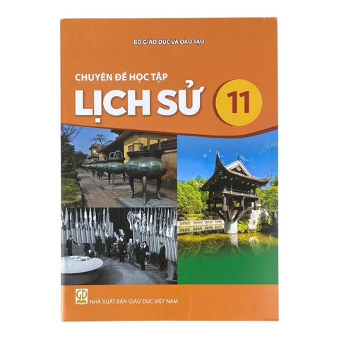 Sách chuyên đề học tập Lịch Sử Lớp 11 - Kết nối tri thức với cuộc sống, Sách bài học, Sách giáo khoa