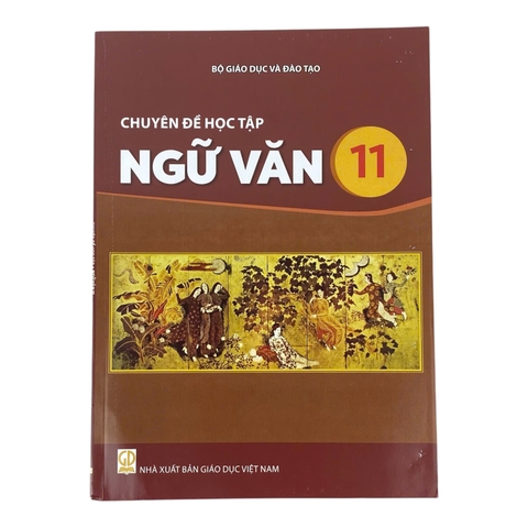 Sách chuyên đề học tập Ngữ Văn Lớp 11 - Kết nối tri thức với cuộc sống, Sách bài học, Sách giáo khoa