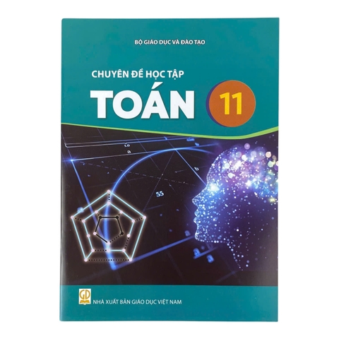 Sách chuyên đề học tập Toán Lớp 11 - Kết nối tri thức với cuộc sống, Sách bài học, Sách giáo khoa