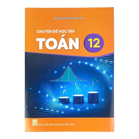 Sách chuyên đề học tập Toán Lớp 12 - Kết nối tri thức với cuộc sống, Sách bài học, Sách giáo khoa