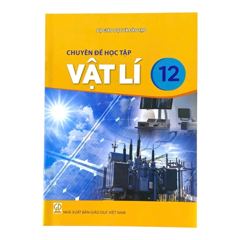 Sách chuyên đề học tập Vật Lí Lớp 12 - Kết nối tri thức với cuộc sống, Sách bài học, Sách giáo khoa