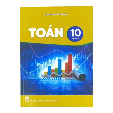 Sách Toán Lớp 10 tập 1 - Kết nối tri thức với cuộc sống, Sách bài học, Sách giáo khoa