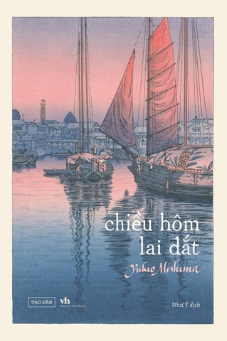 Chiều Hôm Lai Dắt - Yukio Mishima