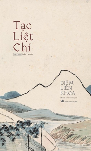 Tạc Liệt Chí - Diêm Liên Khoa [Bìa mềm]